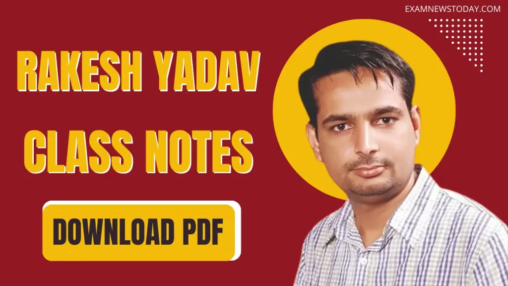 Rakesh Yadav Class Notes PDF Free Download for Competitive Exam Preparation